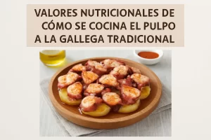 valores nutricionales de Cómo se cocina el pulpo a la gallega tradicional