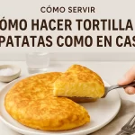 cómo servir Cómo hacer tortilla de patatas como en casa