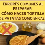 Errores comunes al preparar tortilla de patatas: Cómo hacer tortilla de patatas como en casa perfecta