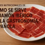 valores nutricionales de Cómo se sirve el jamón ibérico en la gastronomía española