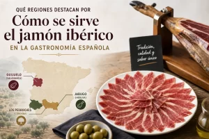 qué regiones destacan por Cómo se sirve el jamón ibérico en la gastronomía española
