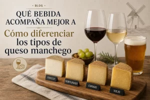 qué bebida acompaña mejor a Cómo diferenciar los tipos de queso manchego